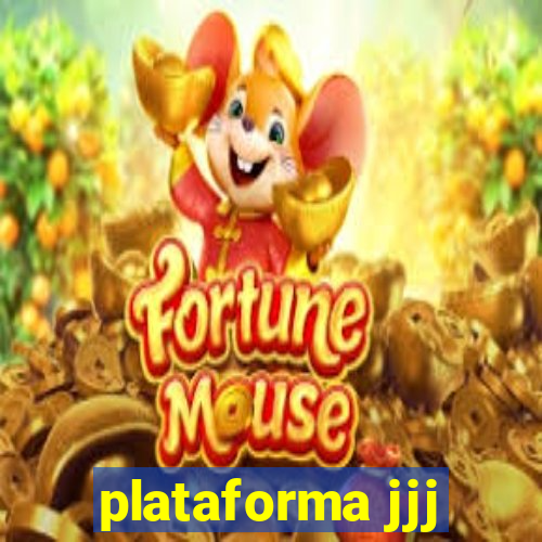 plataforma jjj